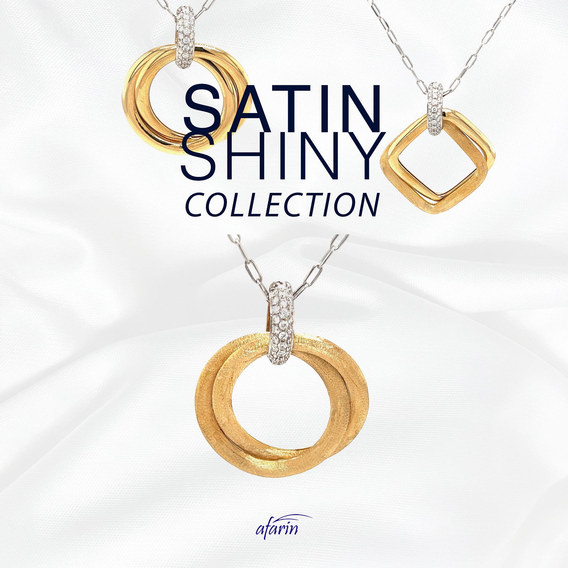 Satin Shiny collection